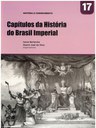 BERTONHA, I.; SILVA, M. J. (Orgs.). Capítulos da História do Brasil Imperial