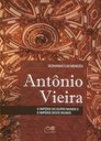 Antônio Vieira: o império do outro mundo e o império deste mundo