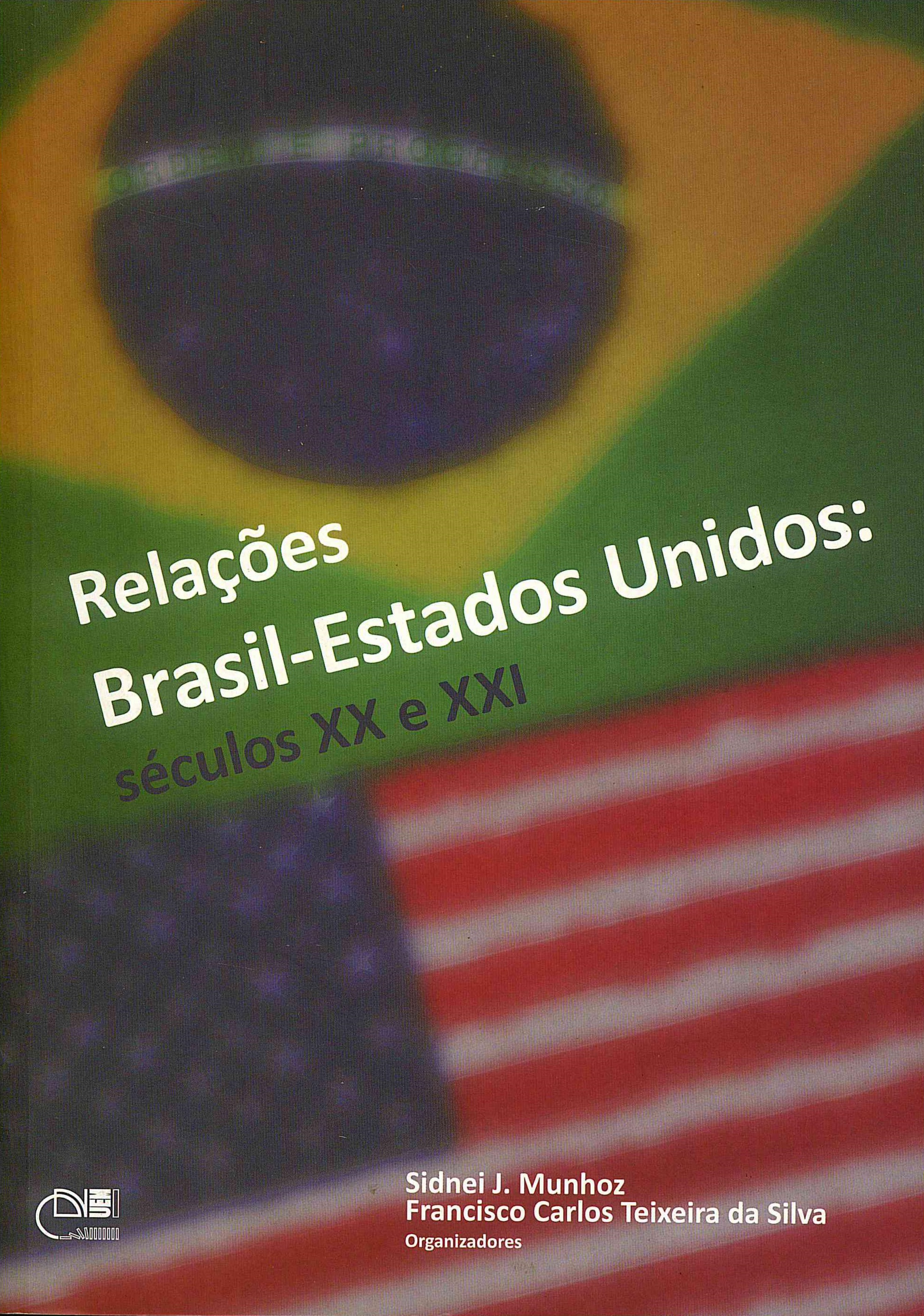 Relações Brasil-Estados Unidos: séculos XX e XXI